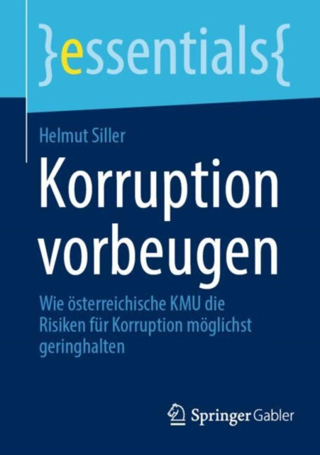 Korruption vorbeugen: Wie osterreichische KMU die Risiken fur Korruption moglichst geringhalten
