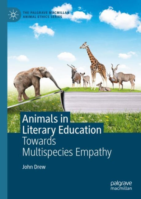 Animals in Literary Education: Towards Multispecies Empathy
