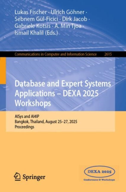 Database and Expert Systems Applications - DEXA 2025 Workshops: AISys and AI4IP, Bangkok, Thailand, August 25–27, 2025, Proceedings
