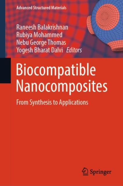 Biocompatible Nanocomposites: From Synthesis to Applications