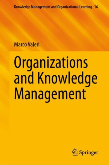 Organizations and Knowledge Management