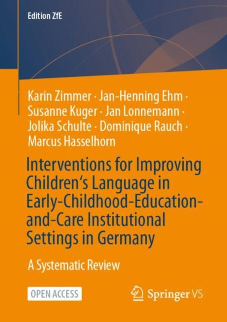 Interventions for Improving Children‘s Language in Early-Childhood-Education-and-Care Institutional Settings in Germany: A Systematic Review