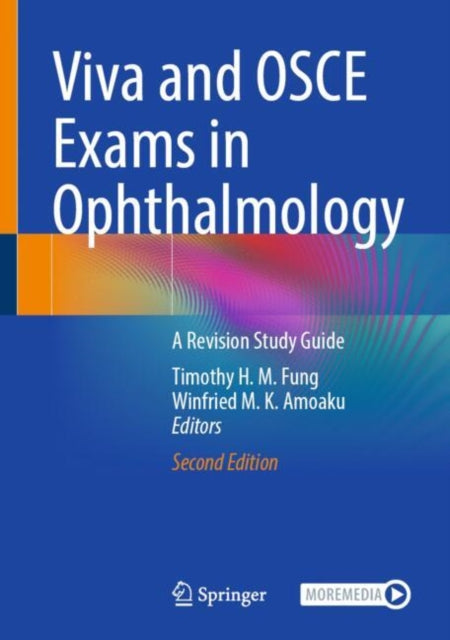 Viva and OSCE Exams in Ophthalmology: A Revision Study Guide