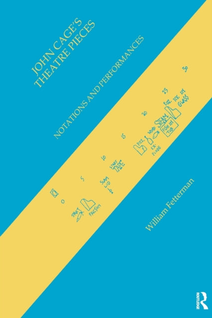 John Cage's Theatre Pieces