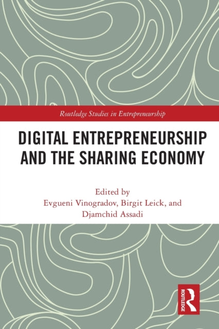 Digital Entrepreneurship and the Sharing Economy