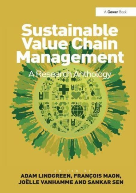 Sustainable Value Chain Management: A Research Anthology