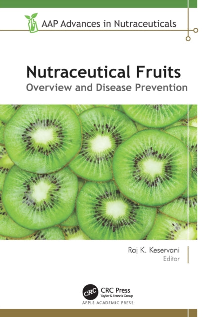 Nutraceutical Fruits: Overview and Disease Prevention