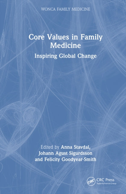 Core Values in Family Medicine: Inspiring Global Change