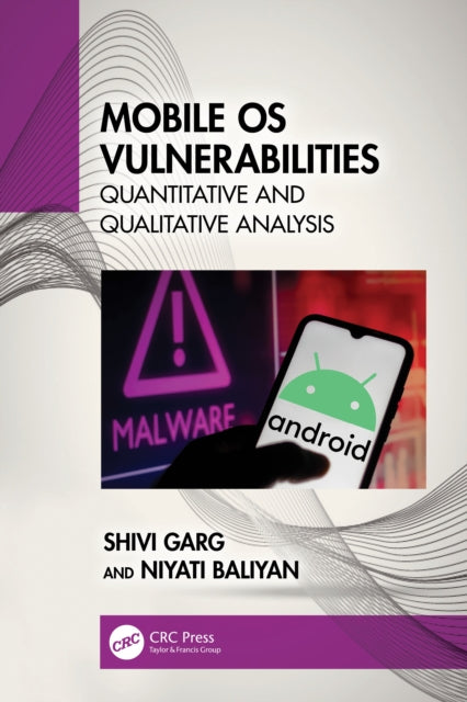 Mobile OS Vulnerabilities: Quantitative and Qualitative Analysis