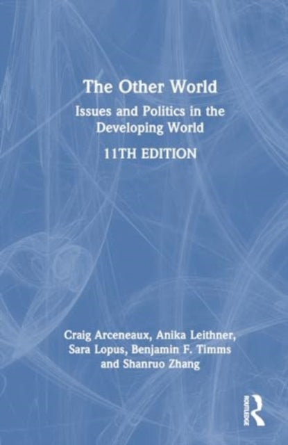 The Other World: Issues and Politics of the Developing World