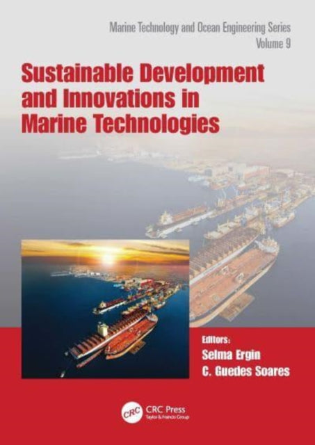 Sustainable Development and Innovations in Marine Technologies: Proceedings of the 19th International Congress of the International Maritime Association of the Mediterranean (IMAM 2022), Istanbul, Turkey, September 26–29, 2022