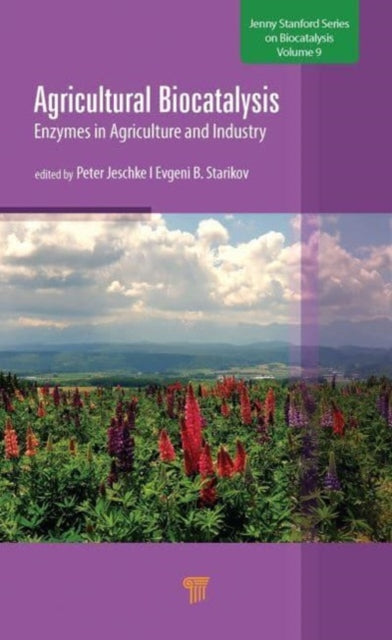 Agricultural Biocatalysis: Enzymes in Agriculture and Industry