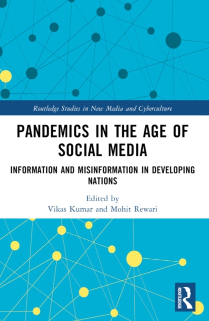 Pandemics in the Age of Social Media: Information and Misinformation in Developing Nations