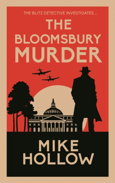 The Bloomsbury Murder: The gripping wartime murder mystery