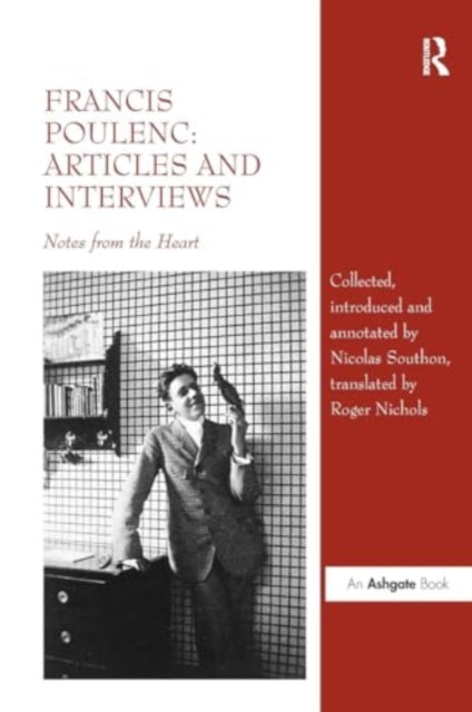 Francis Poulenc: Articles and Interviews: Notes from the Heart