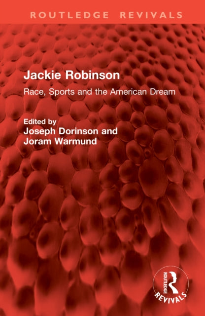 Jackie Robinson: Race, Sports and the American Dream