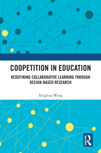 Coopetition in Education: Redefining Collaborative Learning through Design-Based Research