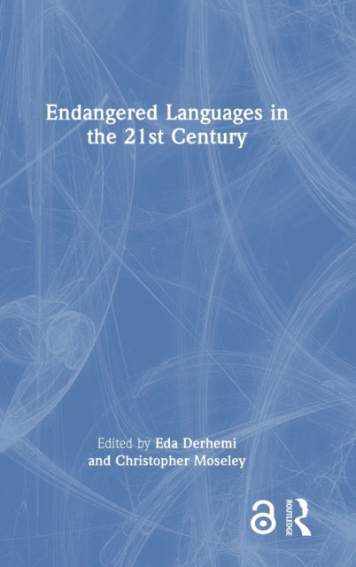 Endangered Languages in the 21st Century