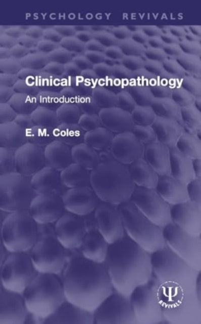 Clinical Psychopathology: An Introduction