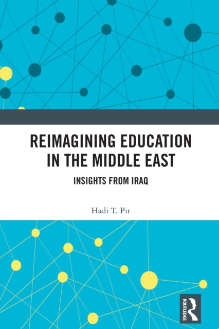 Reimagining Education in the Middle East: Insights from Iraq