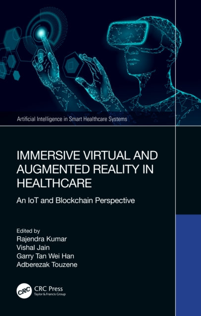 Immersive Virtual and Augmented Reality in Healthcare: An IoT and Blockchain Perspective