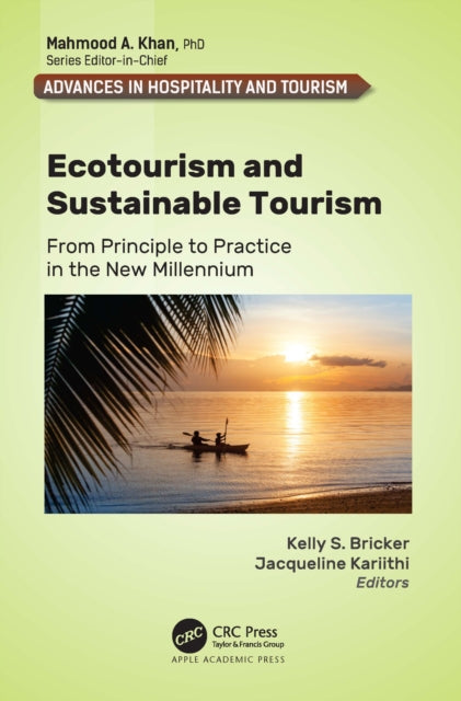 Ecotourism and Sustainable Tourism: From Principle to Practice in the New Millennium