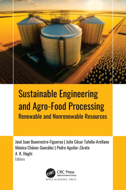 Sustainable Engineering and Agro-Food Processing: Renewable and Nonrenewable Resources