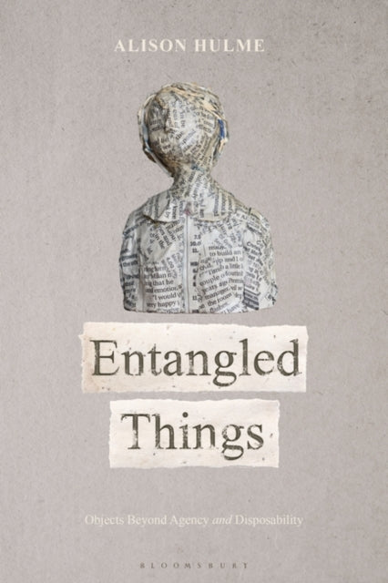 Entangled Things: Objects and the Anthropocene