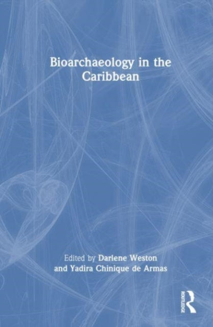 Bioarchaeology in the Caribbean