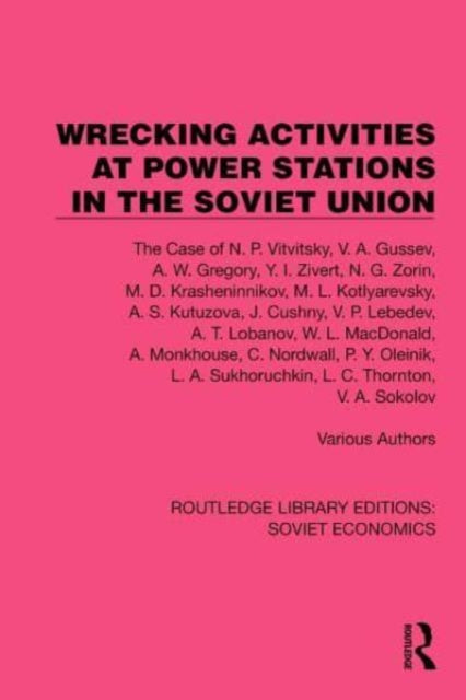 Wrecking Activities at Power Stations in the Soviet Union: The Case of N.P. Vitvitsky, etc