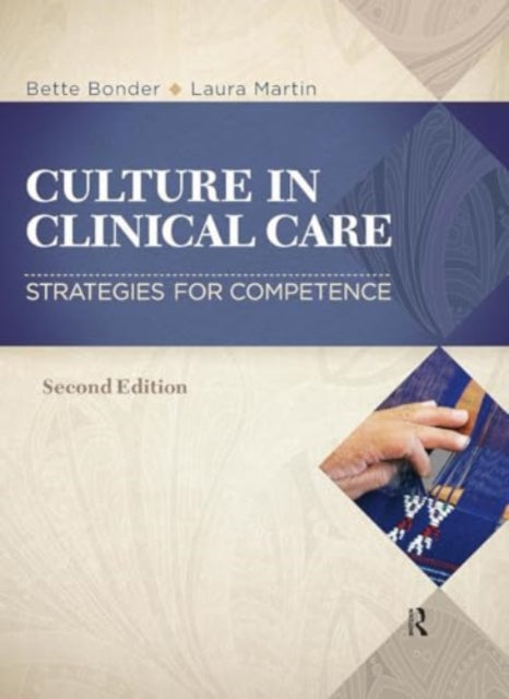 Culture in Clinical Care: Strategies for Competence