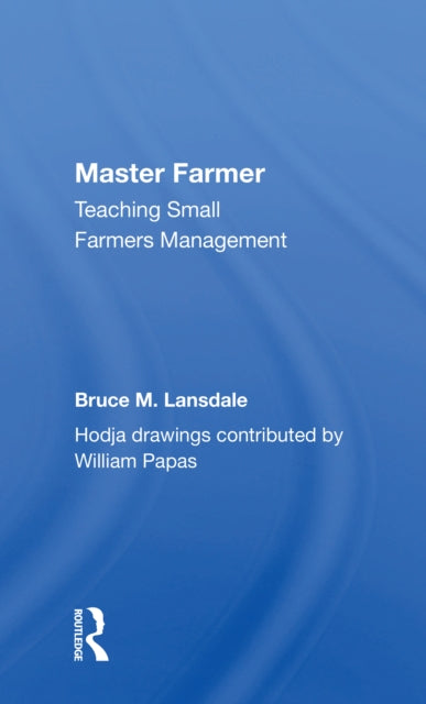 Master Farmer: Teaching Small Farmers Management