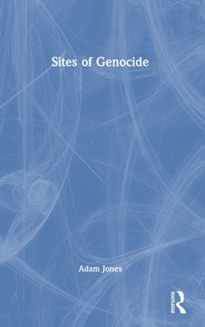 Sites of Genocide