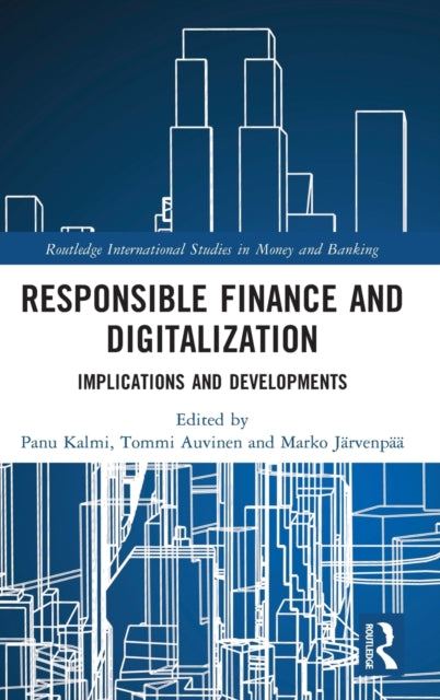 Responsible Finance and Digitalization: Implications and Developments