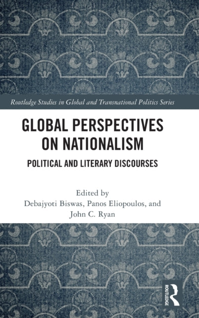 Global Perspectives on Nationalism: Political and Literary Discourses