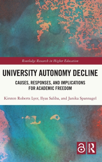 University Autonomy Decline: Causes, Responses, and Implications for Academic Freedom