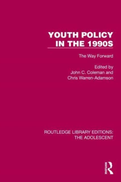 Youth Policy in the 1990s: The Way Forward