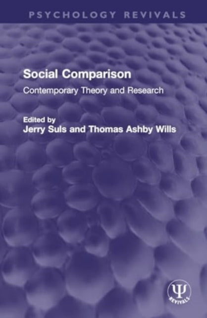 Social Comparison: Contemporary Theory and Research