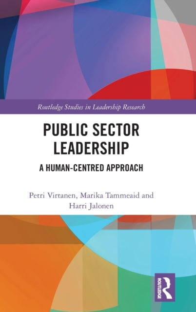 Public Sector Leadership: A Human-Centred Approach
