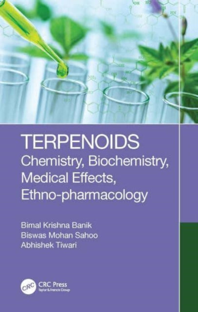 Terpenoids: Chemistry, Biochemistry, Medicinal Effects, Ethno-pharmacology