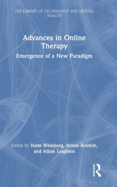 Advances in Online Therapy: Emergence of a New Paradigm
