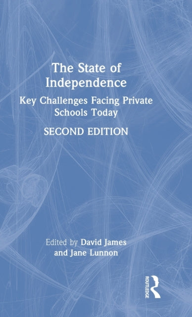 The State of Independence: Key Challenges Facing Private Schools Today