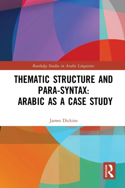 Thematic Structure and Para-Syntax: Arabic as a Case Study