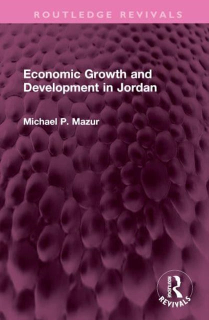 Economic Growth and Development in Jordan