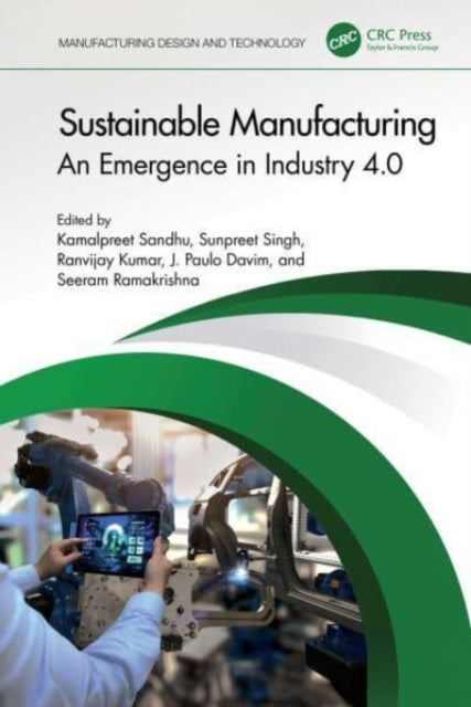 Sustainable Manufacturing: An Emergence in Industry 4.0