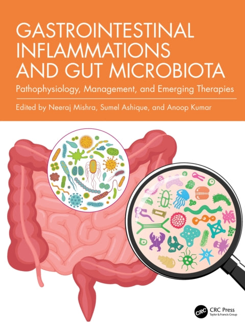 Gastrointestinal Inflammations and Gut Microbiota: Pathophysiology, Management, and Emerging Therapies