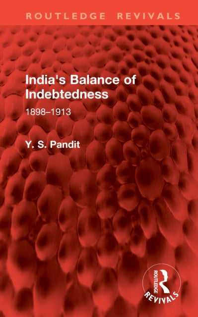 India's Balance of Indebtedness: 1898–1913