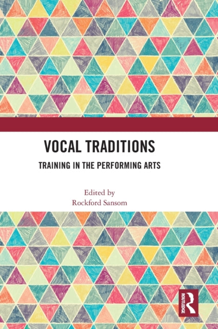 Vocal Traditions: Training in the Performing Arts