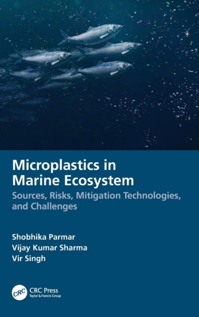 Microplastics in Marine Ecosystem: Sources, Risks, Mitigation Technologies, and Challenges
