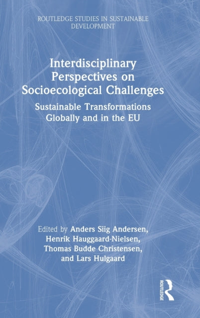 Interdisciplinary Perspectives on Socioecological Challenges: Sustainable Transformations Globally and in the EU